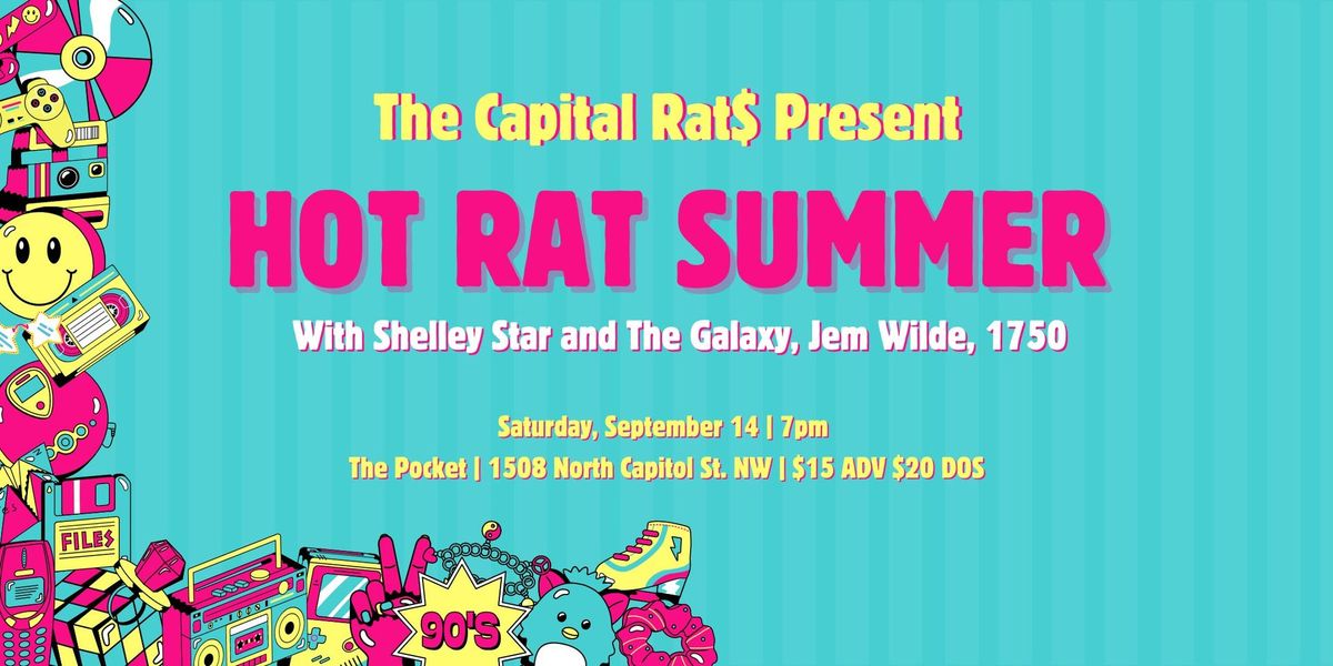 The Pocket Presents: Capital Rat$ w\/ Grlztoy + 1750 + Shelley Star & The Galaxy + Jem Wilde