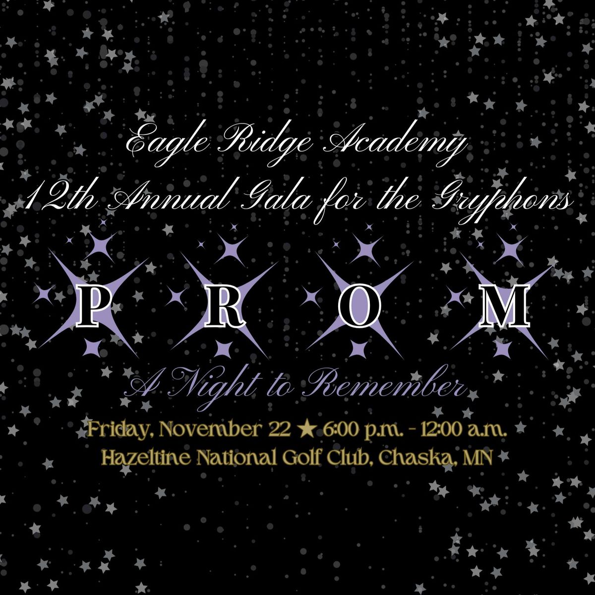 12th Annual Gala for the Gryphons "Prom: A Night to Remember"