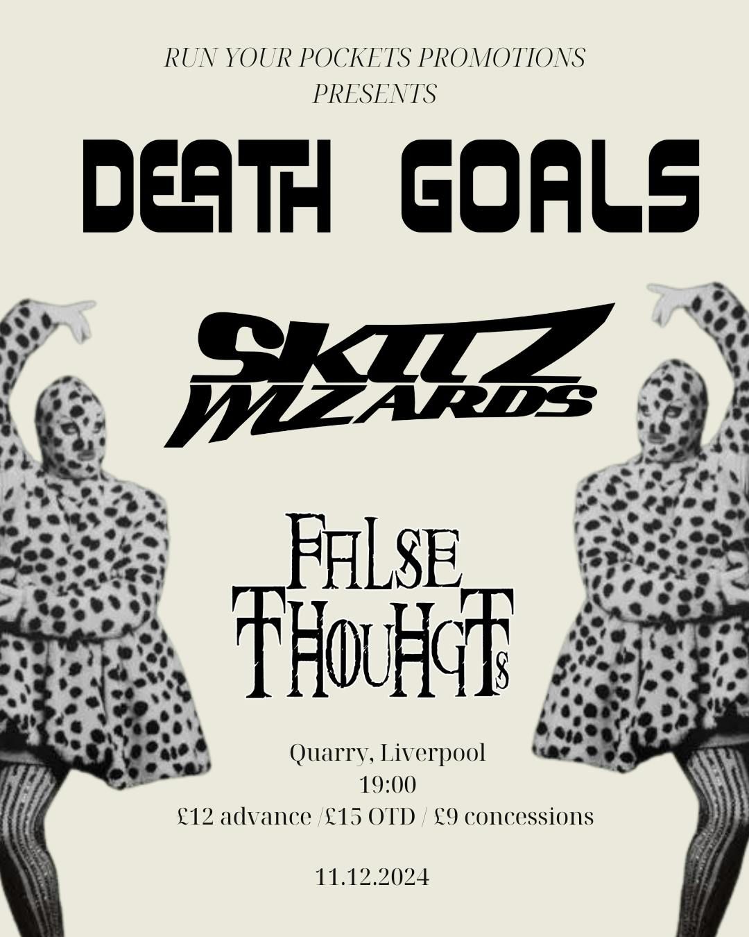 Run Your Pockets Presents: Death Goals, Skitz Wizards, False Thoughts 