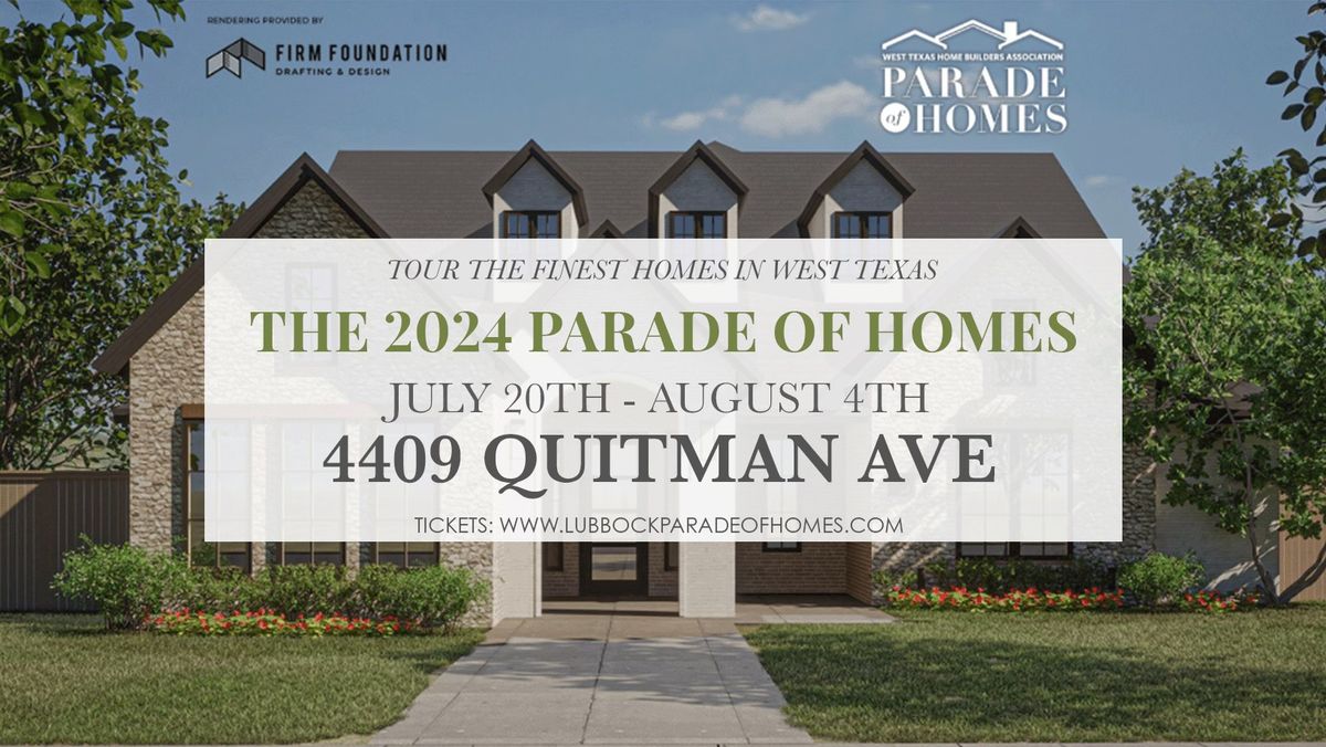 The 2024 Lubbock Parade of Homes w\/ Addison Homes - Week 1 of 2!