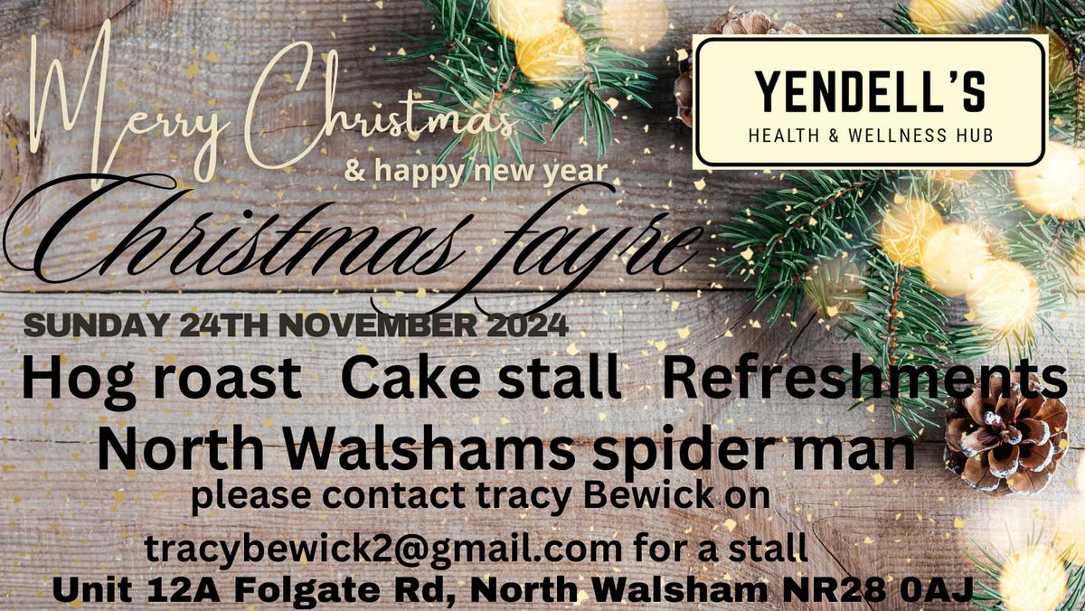 Yendell's Health & Wellness Hub Christmas Fayre