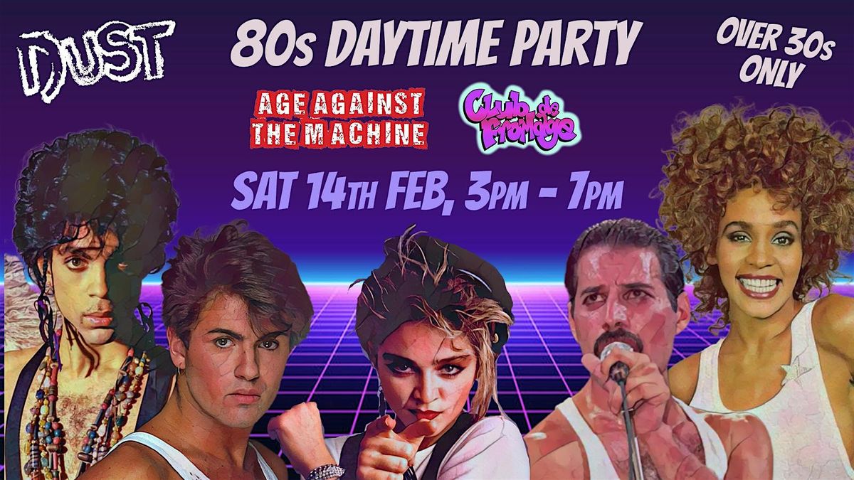 BRIGHTON: 80s SPECIAL Age Against The Machine Daytime Party, 3pm-7pm