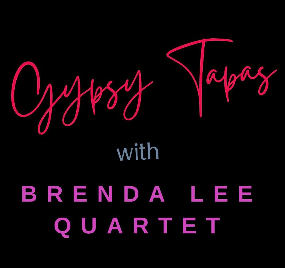 Gypsy Tapas with the Brenda Lee Quartet 