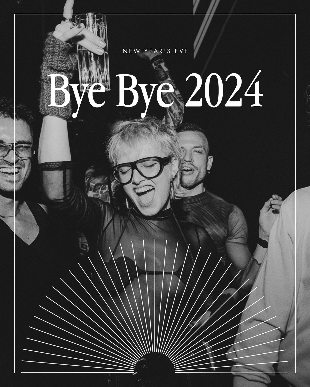 Bye Bye 2024 - NEW YEAR\u2018S EVE