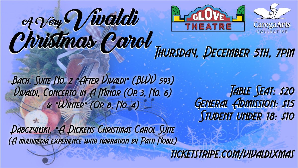 The Glove Theatre & Caroga Arts Collective Present: A Very Vivaldi Christmas Carol