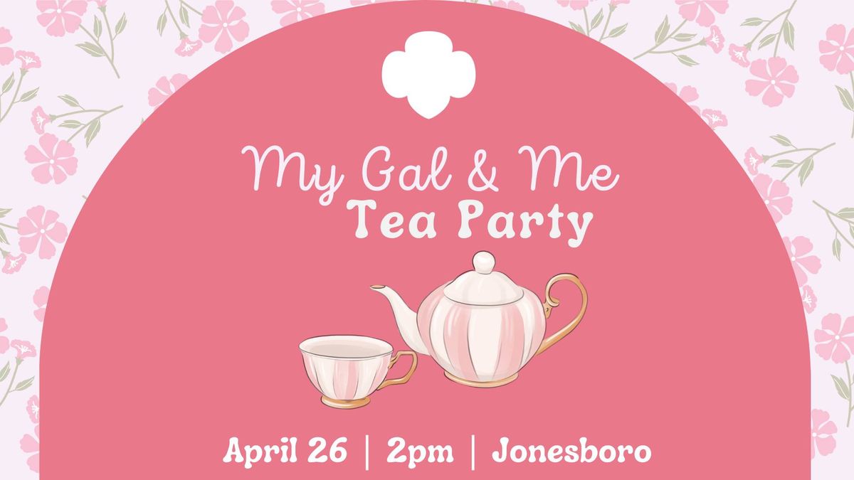 My Gal & Me Tea Party with Girl Scouts - Diamonds