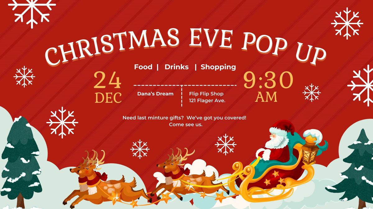 Christmas Eve Pop Up