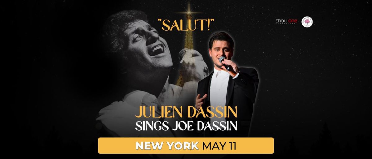 NEW YORK: "Salut!" Julien Dassin Sings Joe Dassin