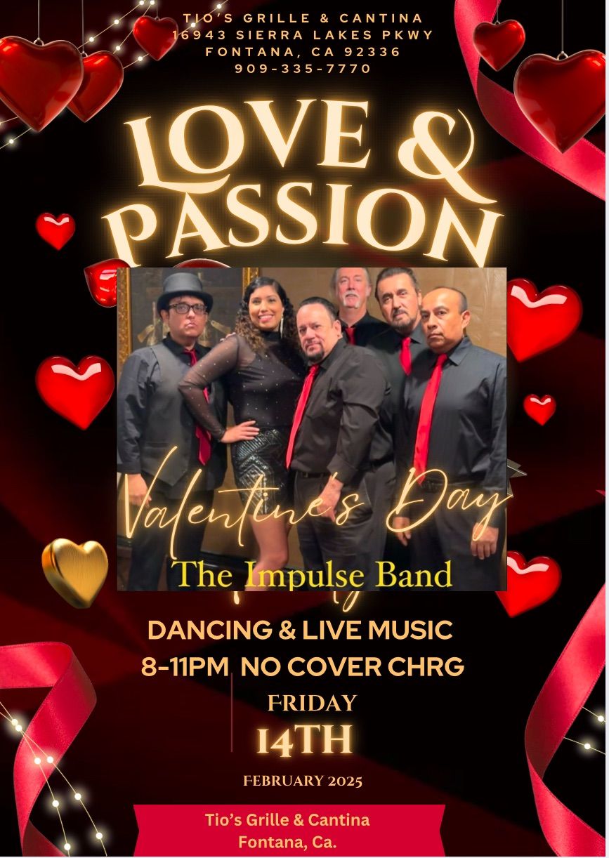 Friday February 14th Tio\u2019s Grill & Cantina with THE IMPULSE BAND!