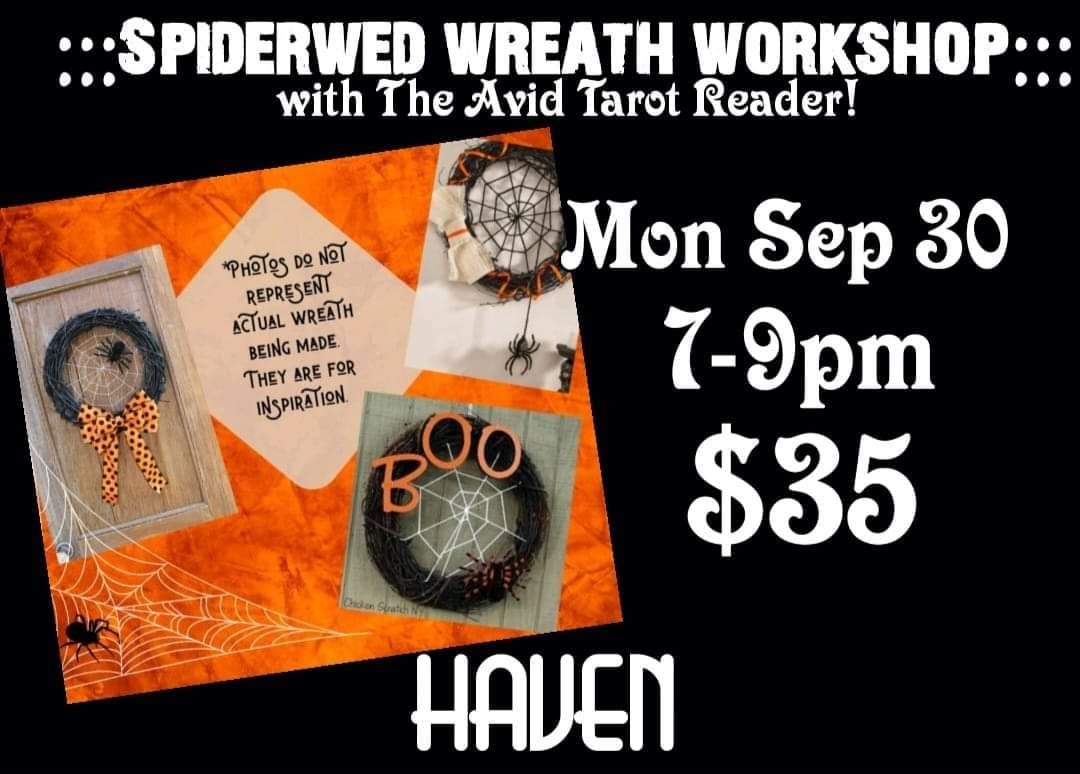 Spiderwed Wreath Workshop! 