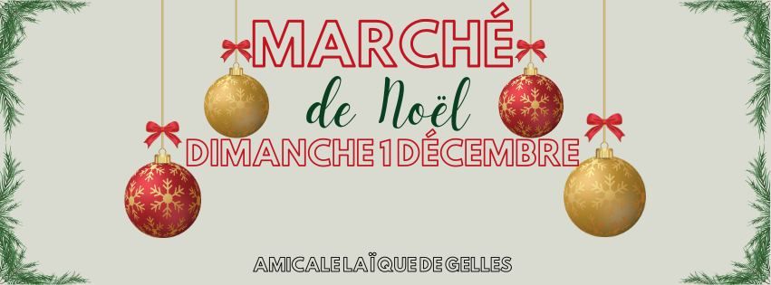 March\u00e9 de No\u00ebl de l'Amicale La\u00efque de Gelles