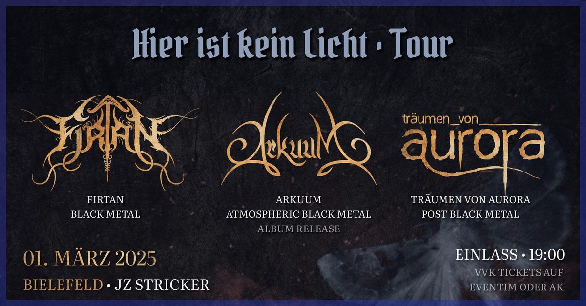 Firtan, Arkuum, Tr\u00e4umen von Aurora - Bielefeld