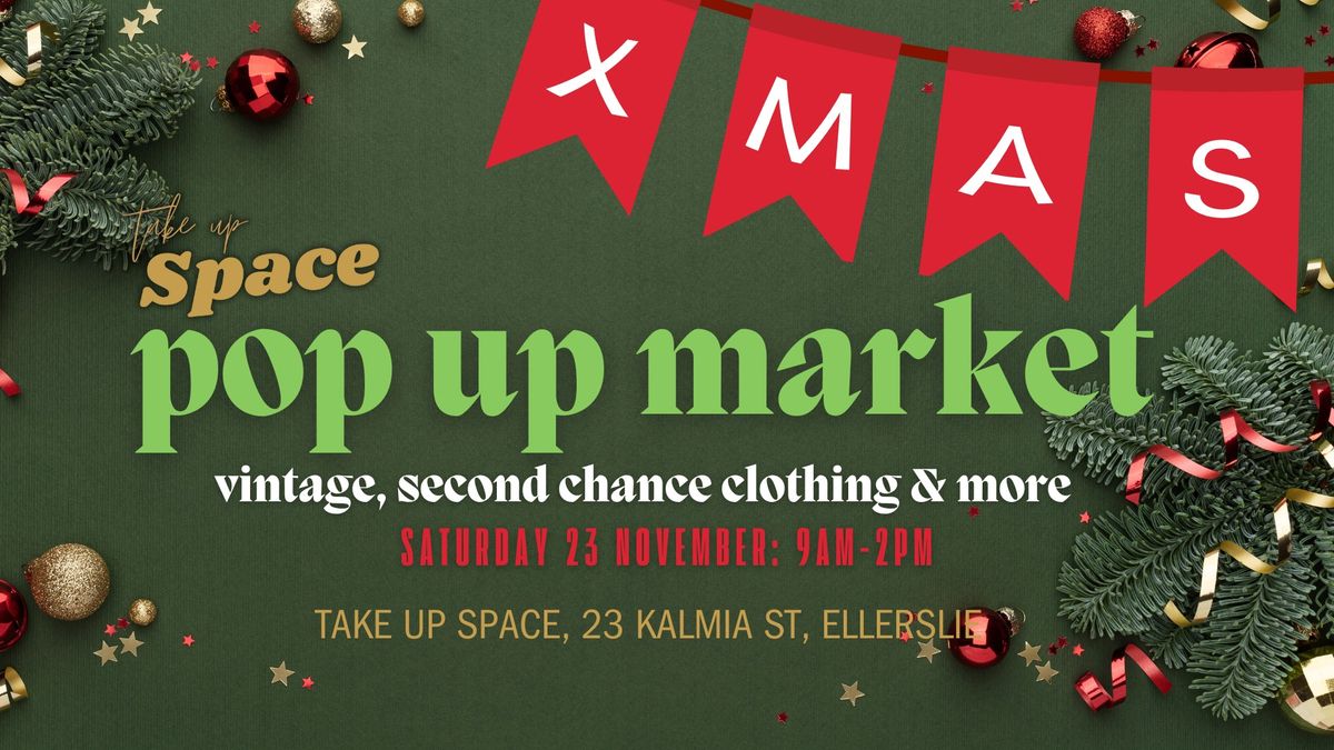 Xmas Pop Up Market in Ellerslie