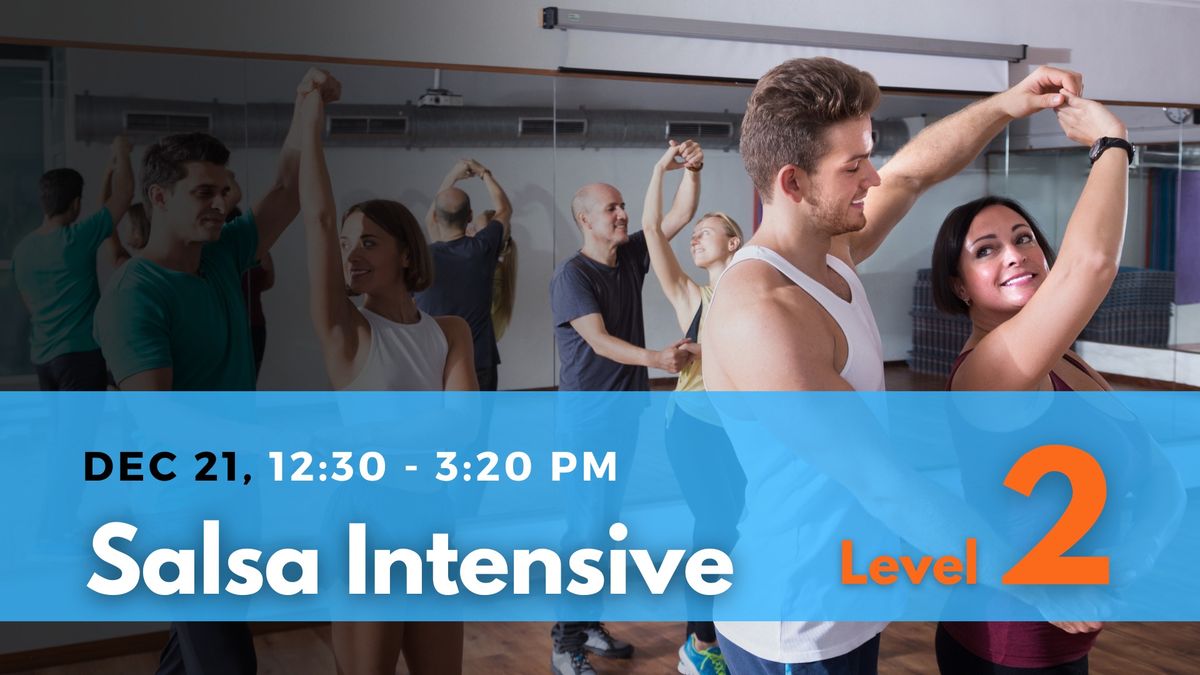 1 Day Salsa Intensive (level 2)