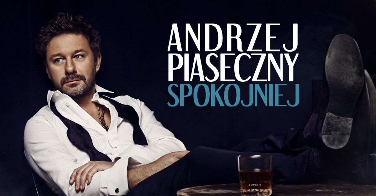 Grudzi\u0105dz: Andrzej Piaseczny - Spokojniej