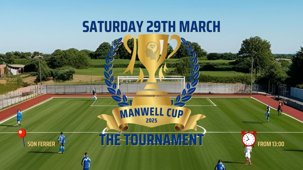 ManWell Cup 2025 - The Tournament