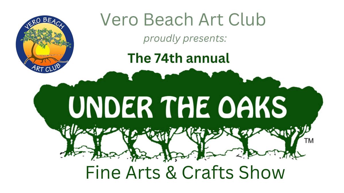 74th Annual Under the Oaks Fine Arts & Craft Show