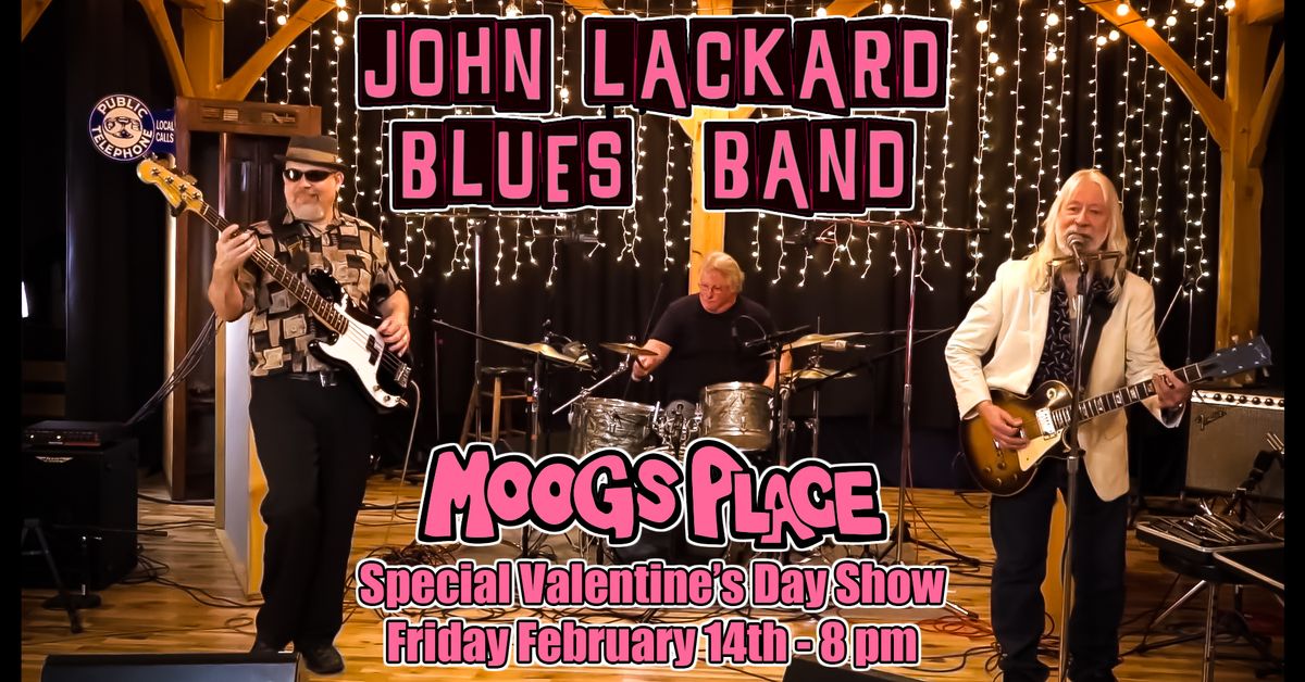 Valentine's with the John Lackard Blues Band