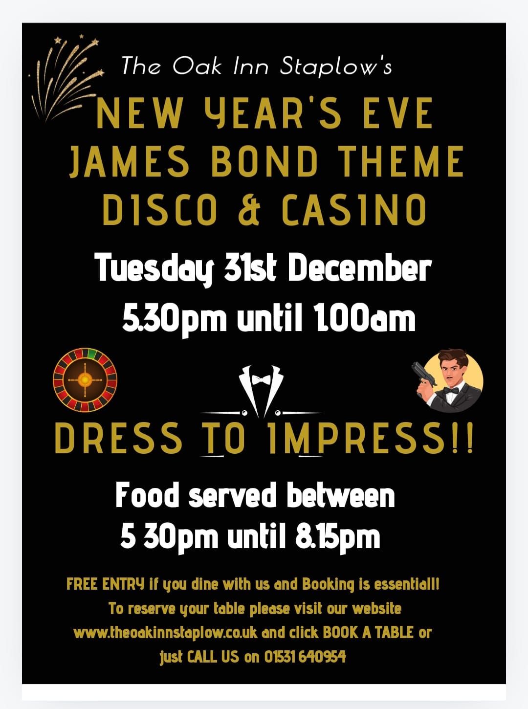 Team Oak's NEW YEAR'S EVE PARTY with JAMES BOND Themed CASINO & DISCO until 1.00am 