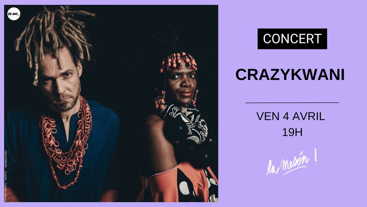 CRAZYKWANI - Concert @La Mes\u00f3n - MARSEILLE