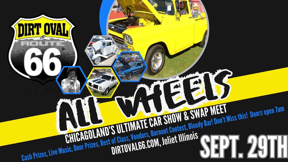 ALL WHEELS  Car Show & Swap Meet