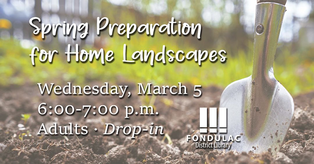 Spring Prep for Home Landscapes