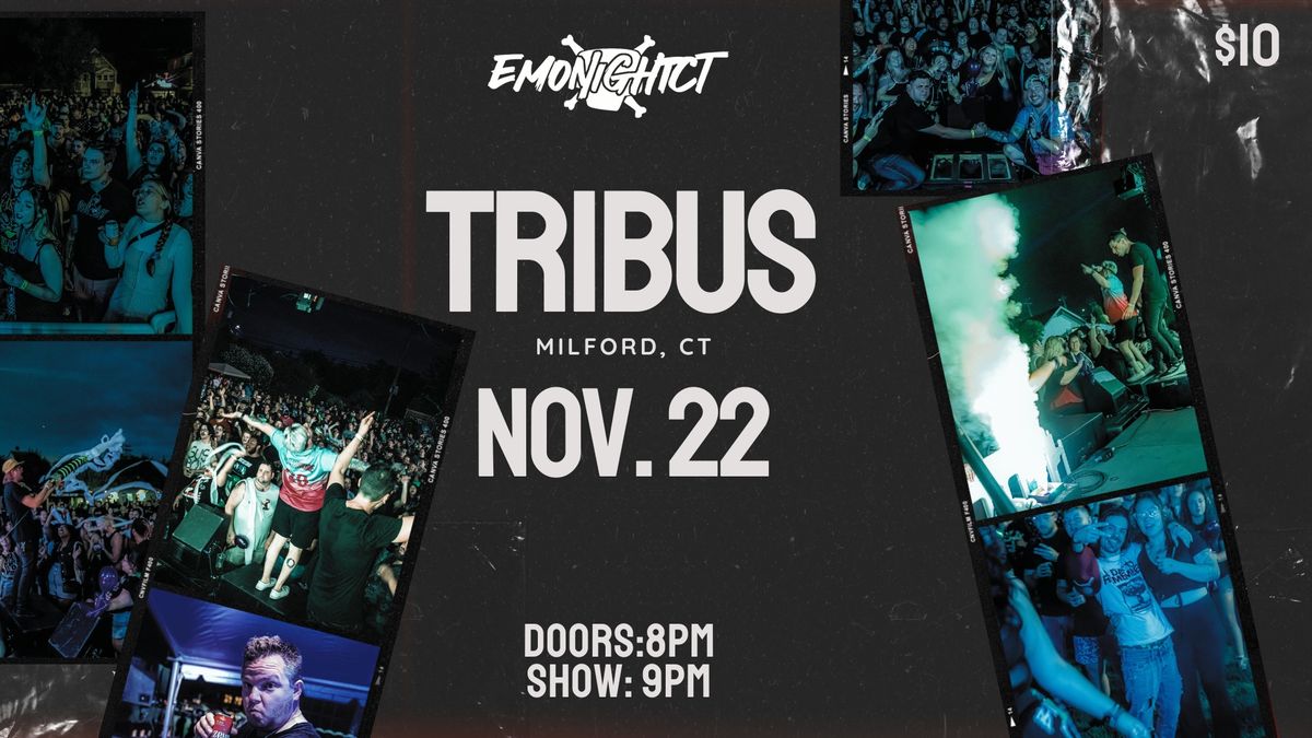 Emo Night CT x TRIBUS