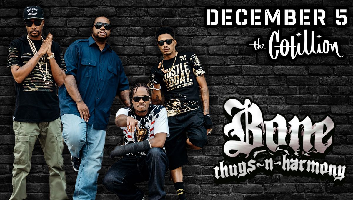 Bone Thugs-N-Harmony \u00b7 December 5 \u00b7 The Cotillion \u00b7 Wichita, KS