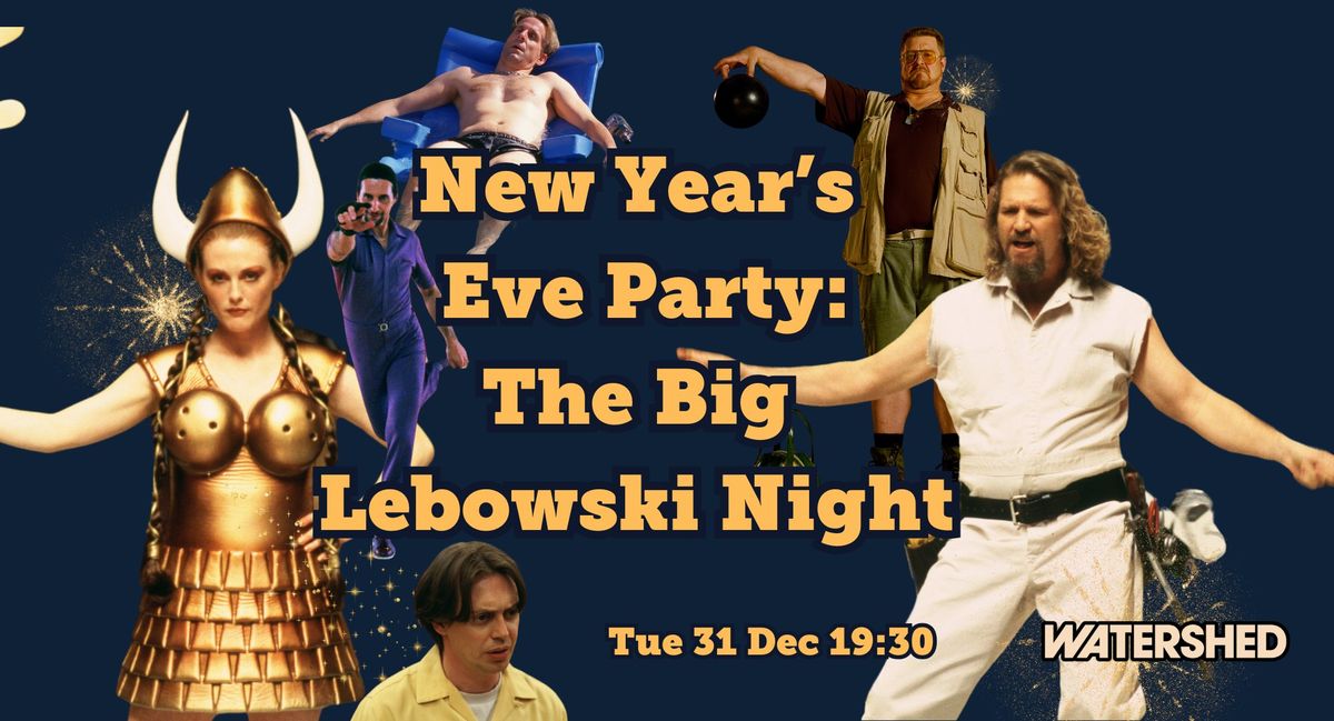 New Year's Eve Party: The Big Lebowski Night