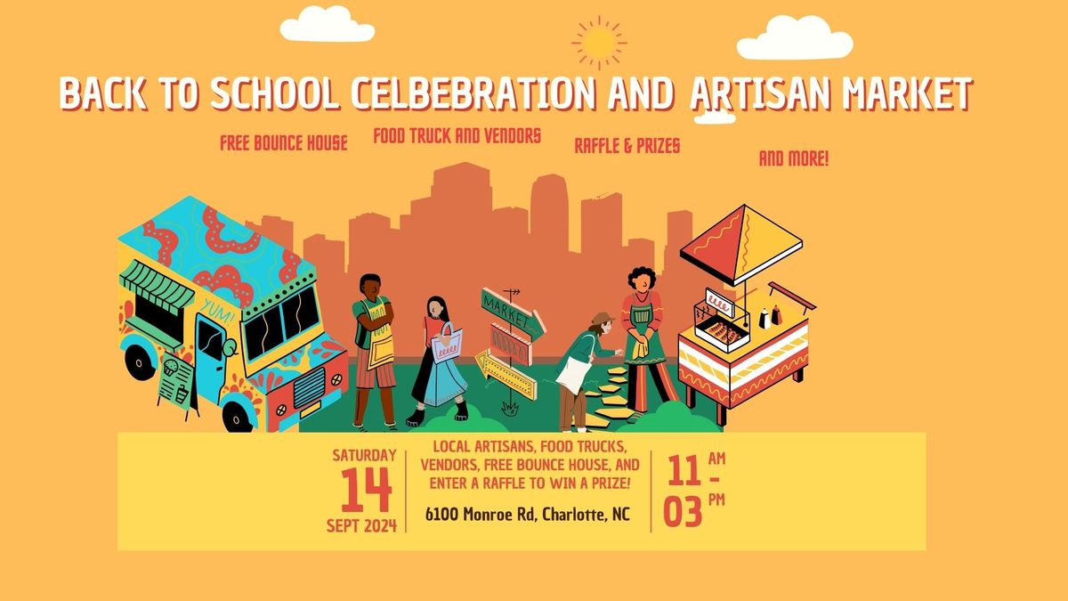 Back to School Celebration and Artisan Market