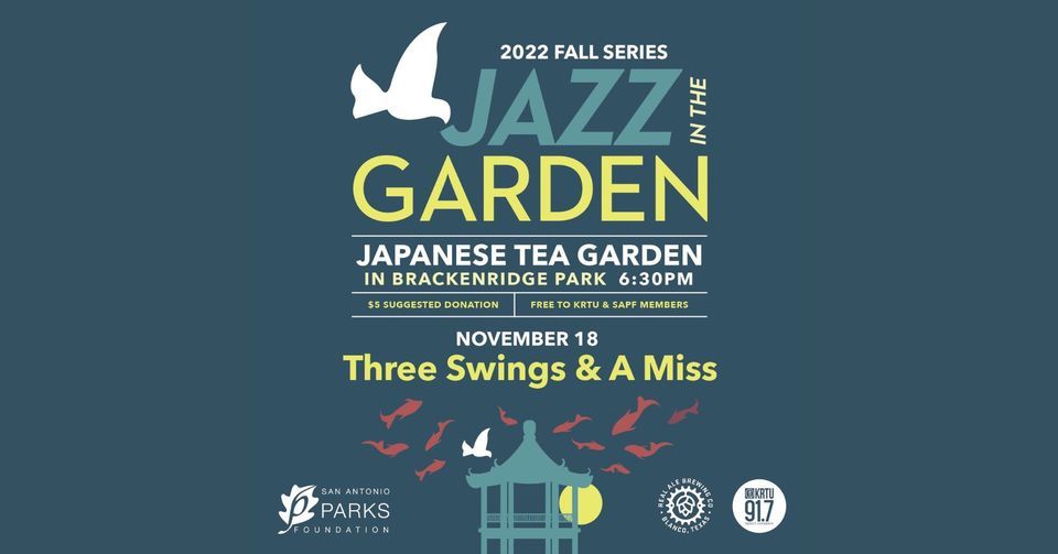 Jazz In The Garden: Three Swings & A Miss