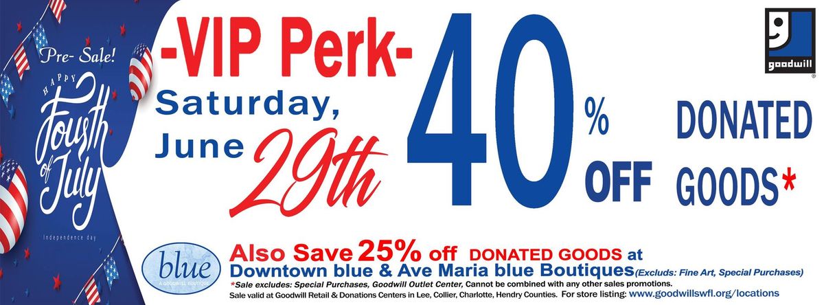 Goodwill VIP Perk Sale - 40% off donated