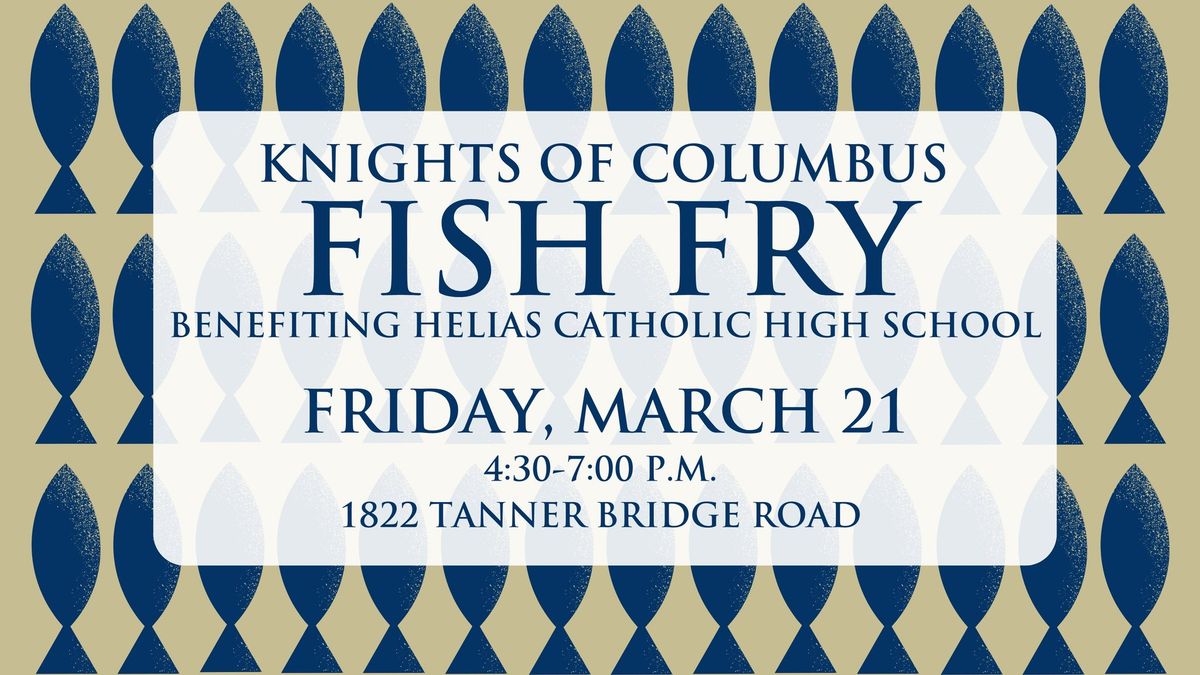 KofC Fish Fry Benefiting Helias Catholic High School