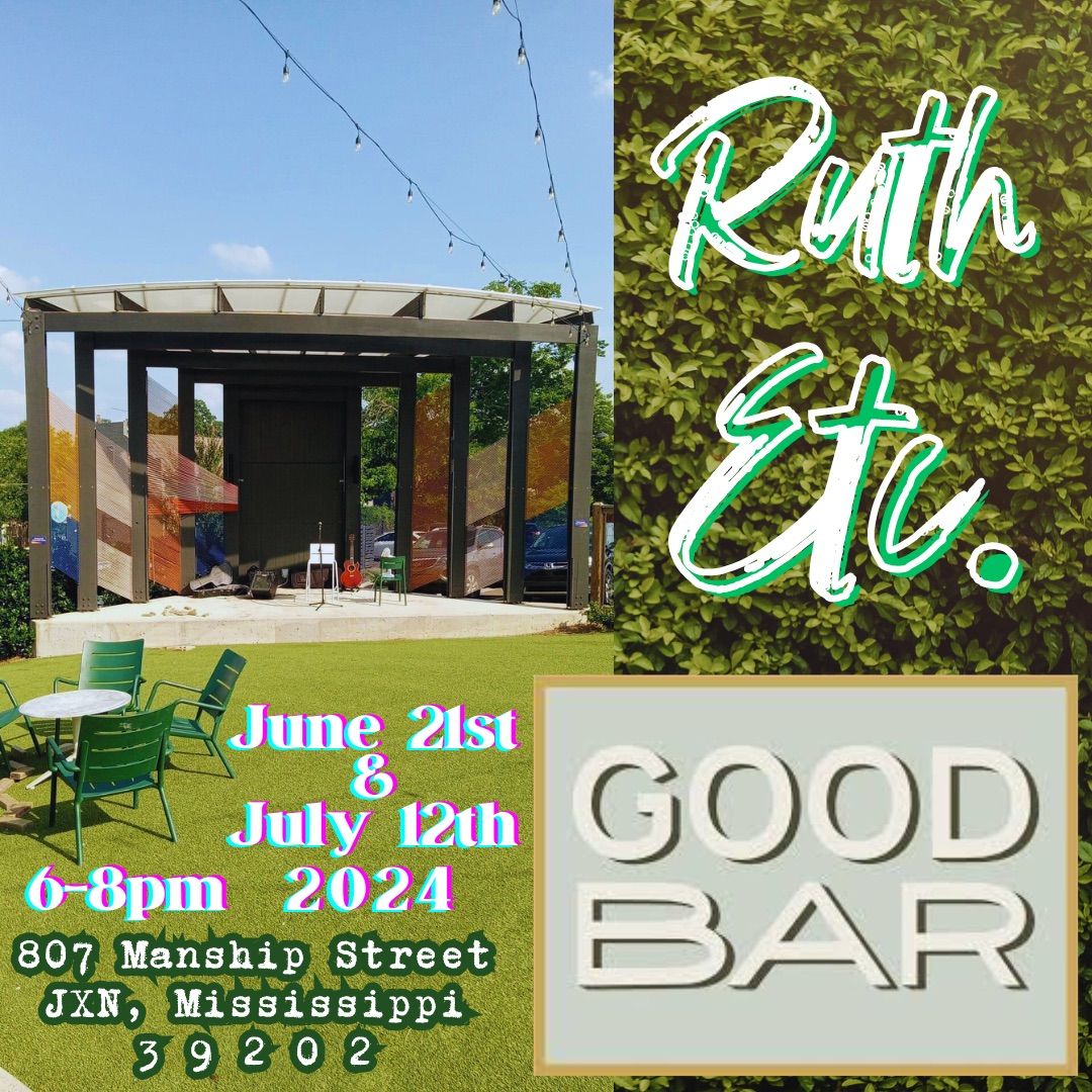 Ruth Etc. \u2728 LIVE at Good Bar