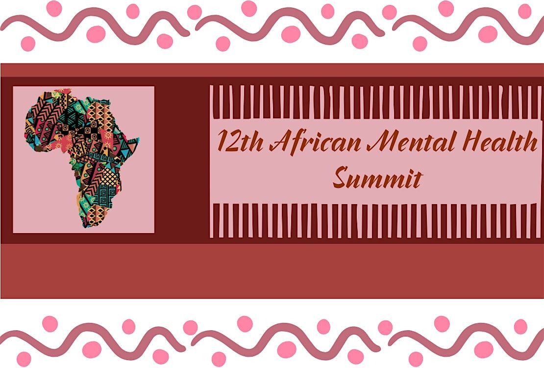 12th African Mental Health Summit