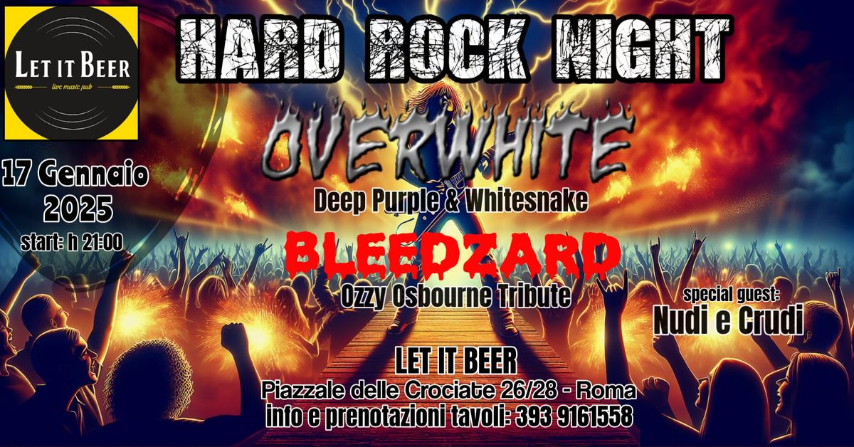 OverWhite (Deep Purple\/Whitesnake) + Bleedzard (Ozzy Osbourne) LET IT BEER