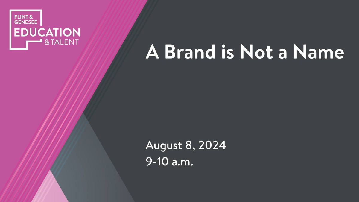 Marketing Series Part 1 of 3: A Brand is Not a Name