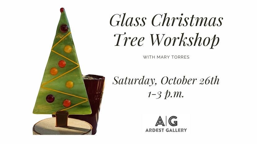 Glass Christmas Tree Workshop with Mary Torres