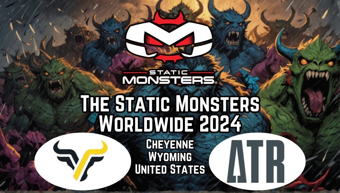 Static Monsters Worldwide 2024 - Cheyenne, Wyoming, United States