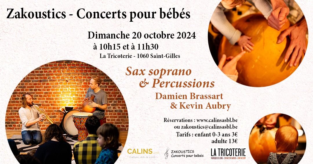 Concert pour b\u00e9b\u00e9s - La Tricoterie (1060) - Sax Soprano & Percussions