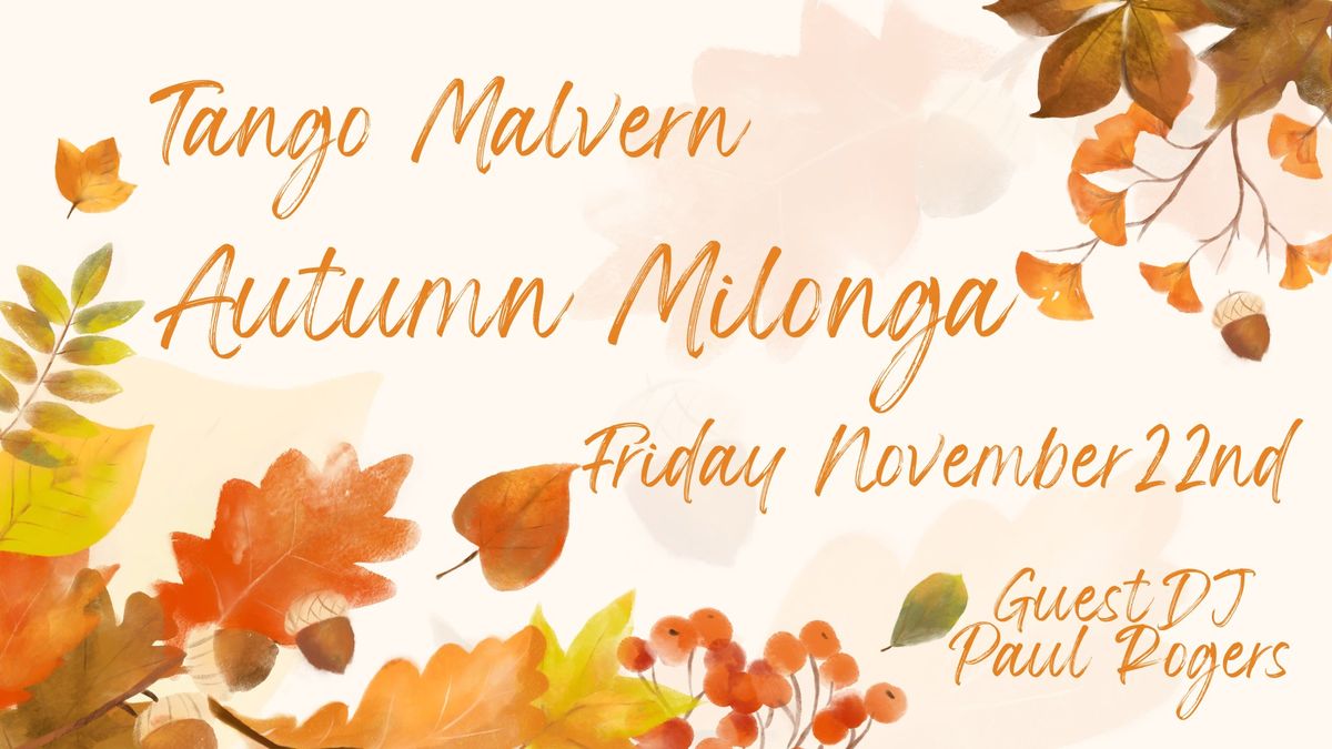 Tango Malvern Autumn Milonga