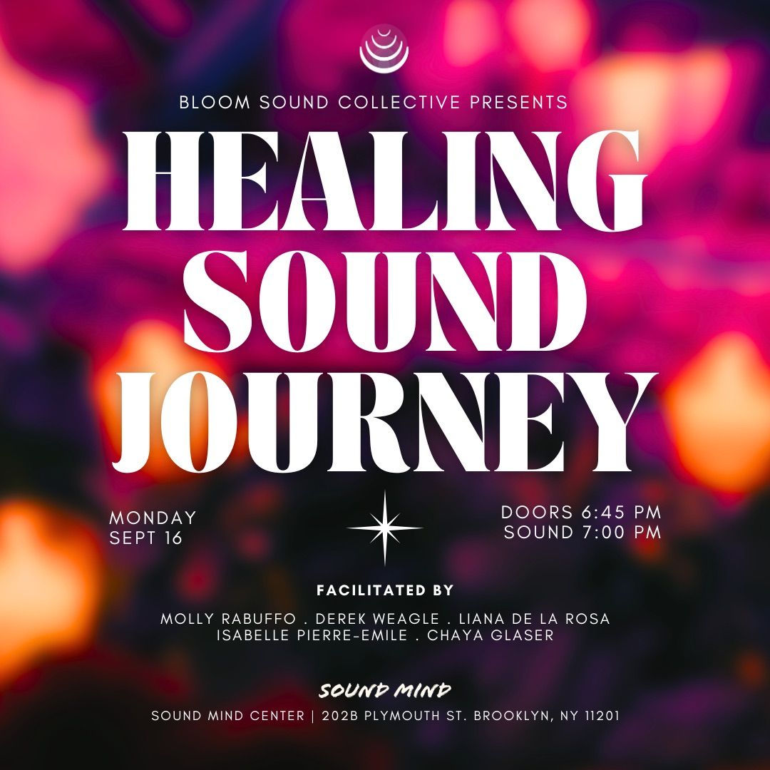 Healing Sound Journey | Bloom Sound Collective