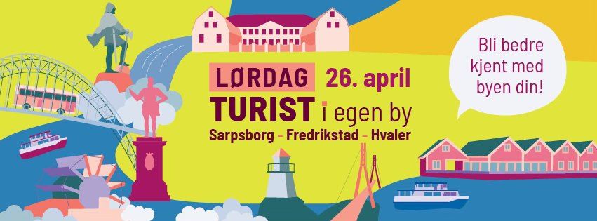 Turist i egen by 2025 - Sarpsborg, Fredrikstad og Hvaler