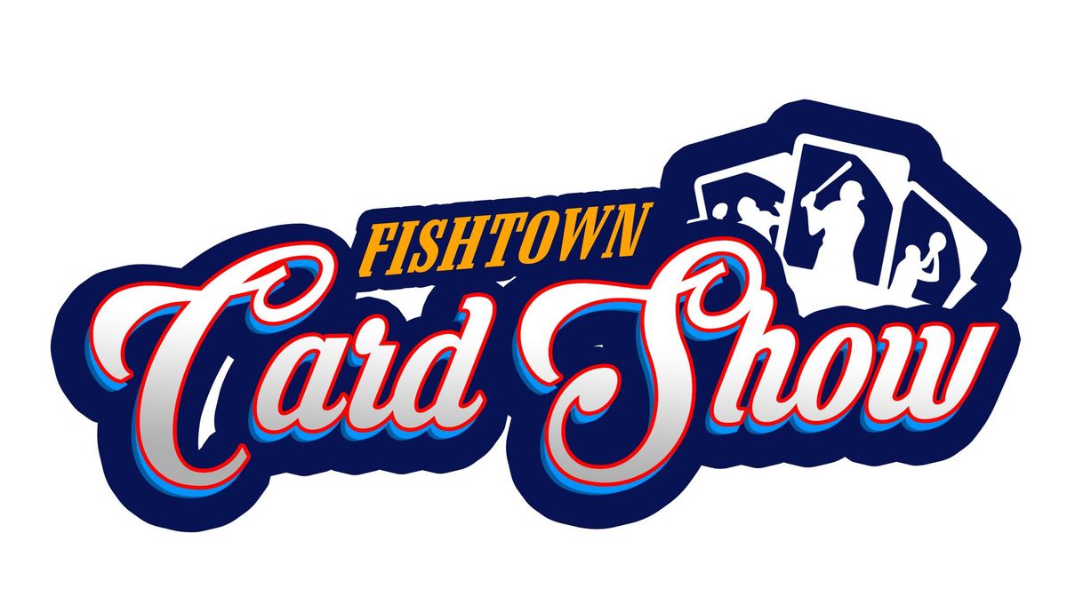 Fishtown Card Show - Pro Bowl Weekend '25 (Feb 1st & 2nd)