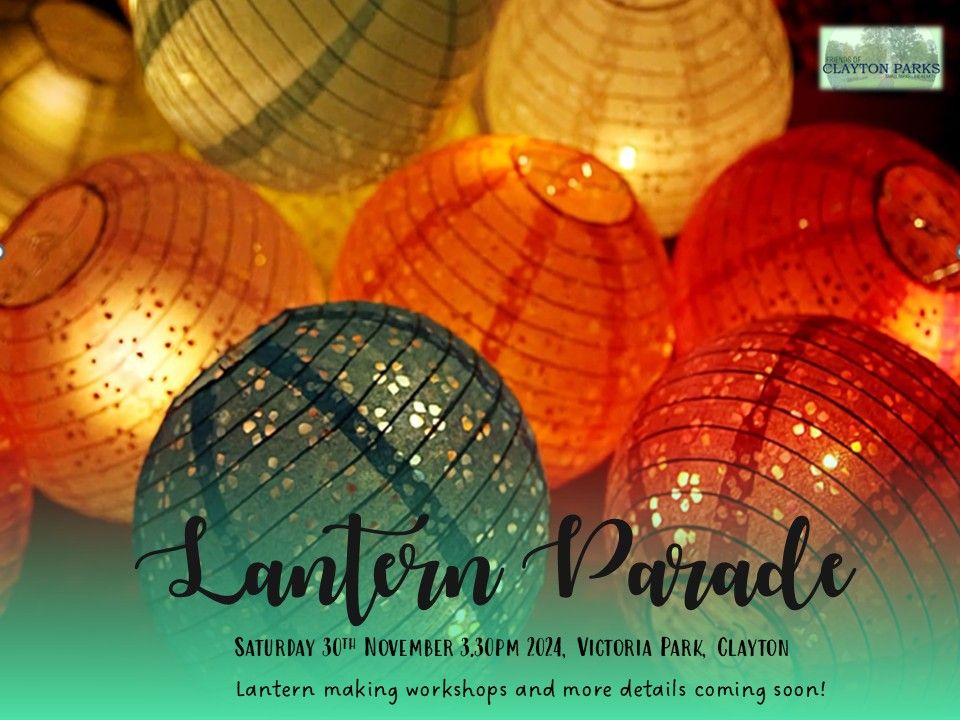 Friends of Clayton Parks Lantern Parade