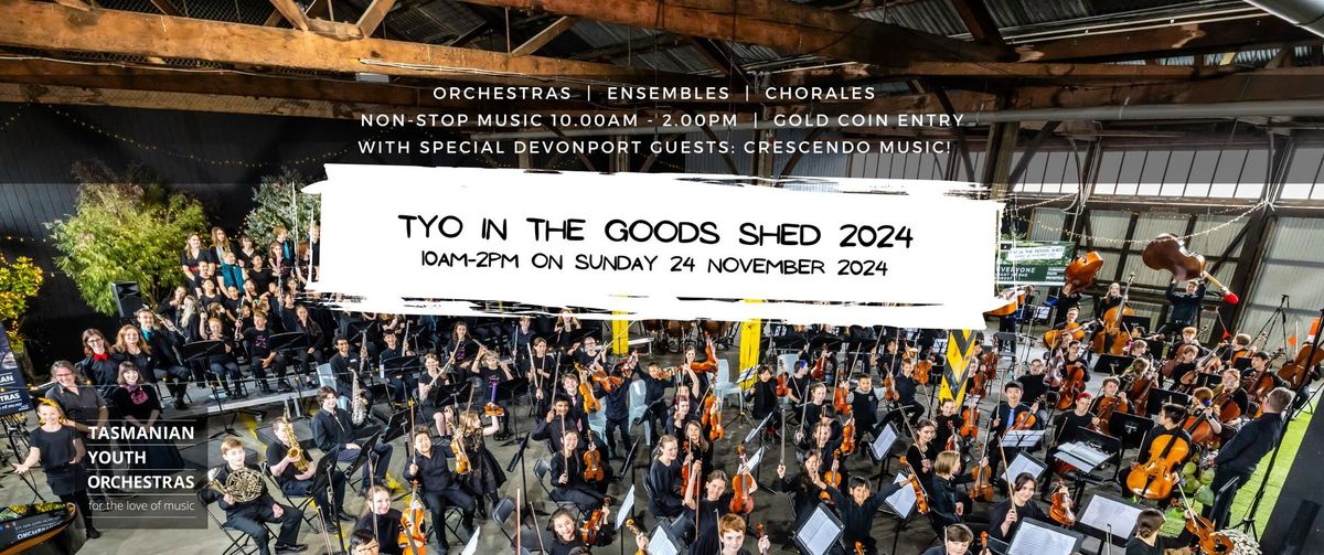 TYO in the Goods Shed 2024!