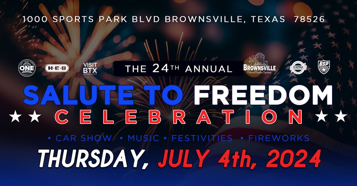4th of July Salute to Freedom 2024