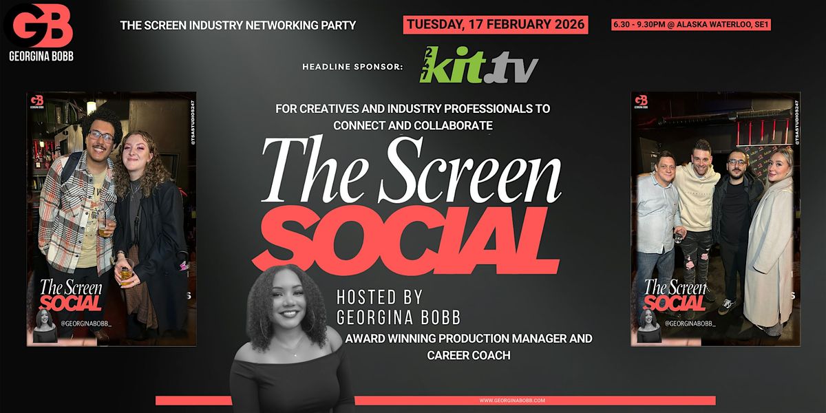 The Screen Social: The Screen Industry Networking  Party