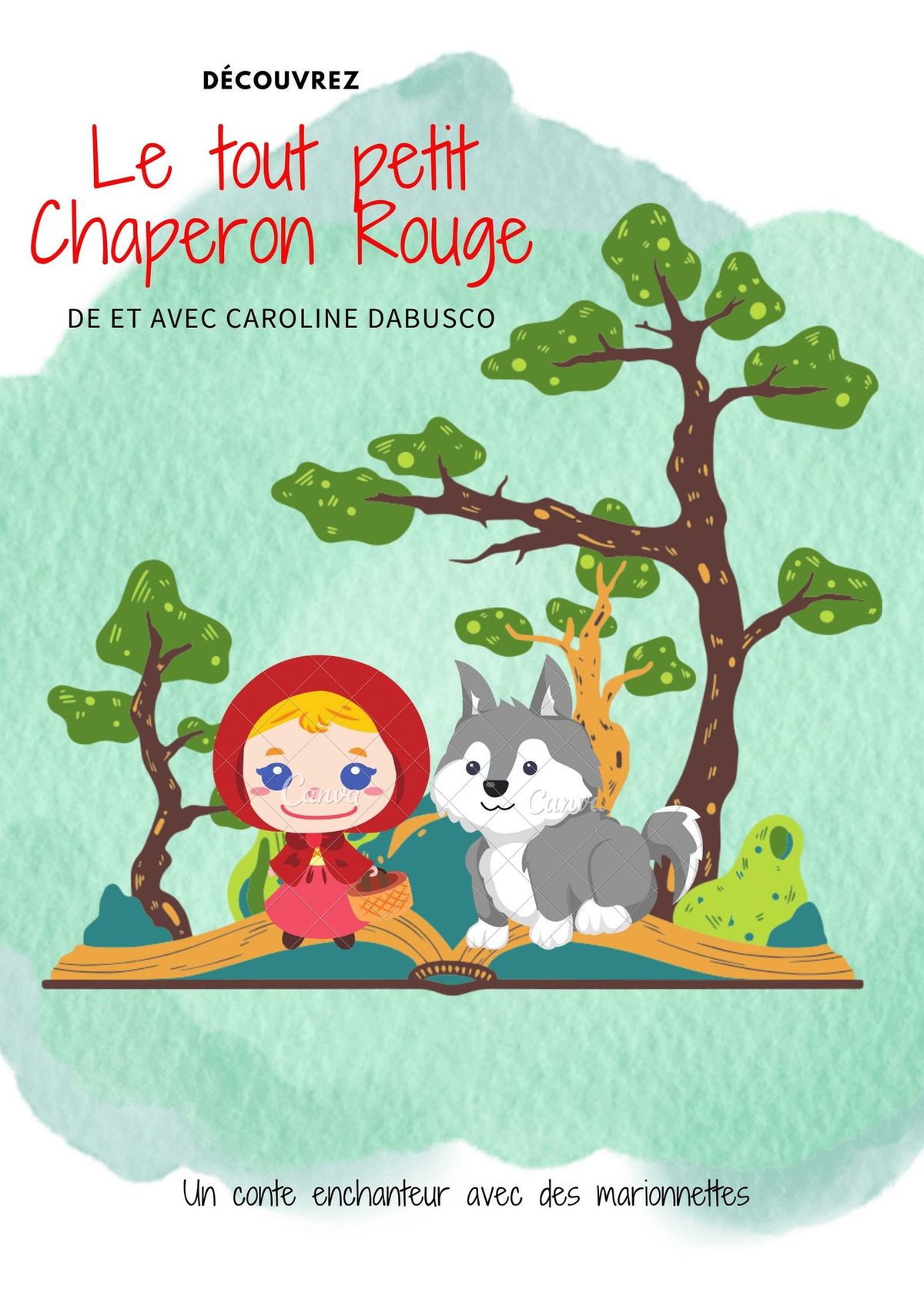 Le tout petit chaperon rouge (1-4 ans)