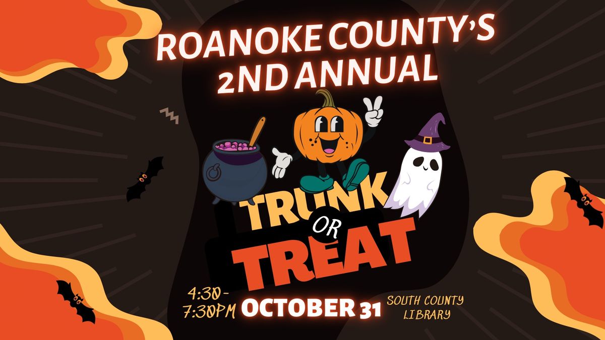 Roanoke County\u2019s 2nd Annual Trunk Or Treat